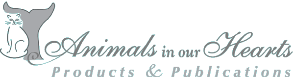Animals in Our Hearts Products & Publications