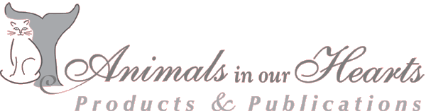 Animals in Our Hearts Products & Publications